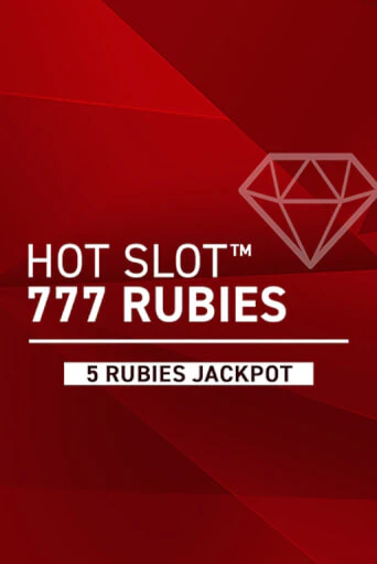 Игровой автомат Hot Slot: 777 Rubies Extremely Light играть бесплатно на ДжойКазино