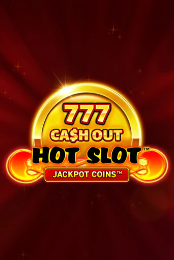 Игровой автомат Hot Slot: 777 Cash Out Grand Gold Edition играть бесплатно на ДжойКазино