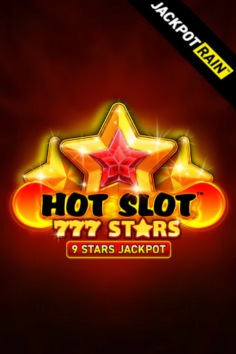 Игровой автомат Hot Slot: 777 Stars JackpotRain играть бесплатно на ДжойКазино