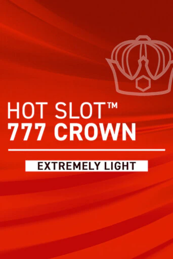 Игровой автомат Hot Slot: 777 Crown Extremely Light играть бесплатно на ДжойКазино