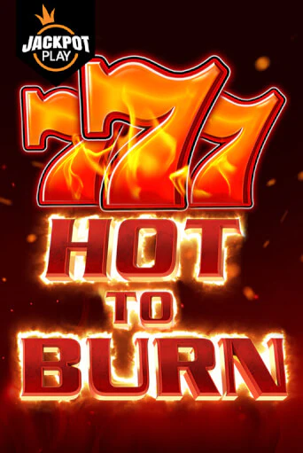 Игровой автомат Hot to Burn Jackpot Play играть бесплатно на ДжойКазино