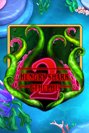 Игровой автомат Hungry Shark Cthulhu играть бесплатно на ДжойКазино