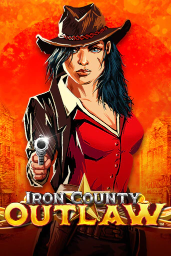 Игровой автомат Iron County Outlaw™ играть бесплатно на ДжойКазино