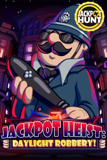 Игровой автомат Jackpot Heist: Daylight Robbery играть бесплатно на ДжойКазино