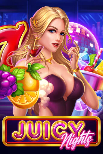 Игровой автомат Juicy Nights играть бесплатно на ДжойКазино