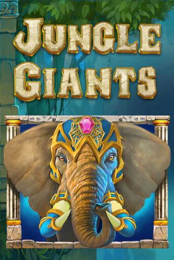 Игровой автомат Jungle Giants играть бесплатно на ДжойКазино