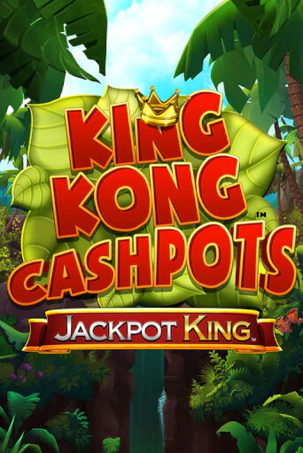 Игровой автомат King Kong Cashpots играть бесплатно на ДжойКазино