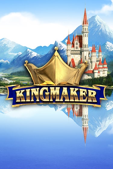 Игровой автомат Kingmaker играть бесплатно на ДжойКазино