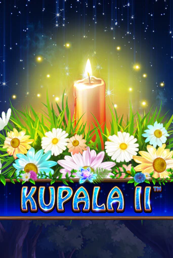 Игровой автомат Kupala II играть бесплатно на ДжойКазино