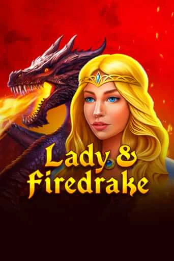 Игровой автомат Lady & Firedrake играть бесплатно на ДжойКазино