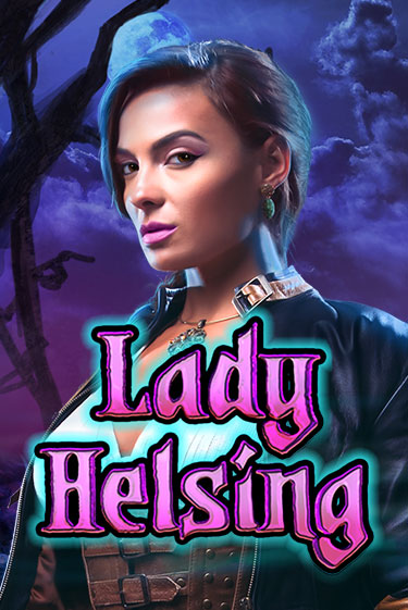 Игровой автомат Lady Helsing играть бесплатно на ДжойКазино