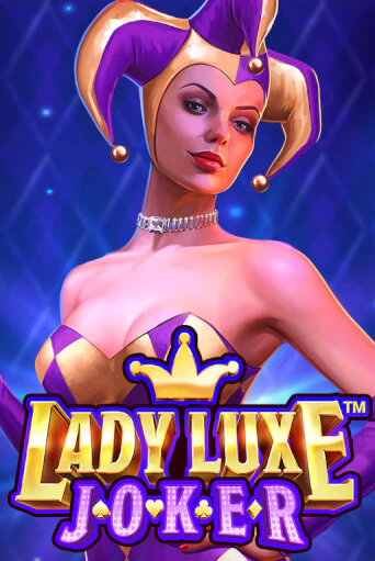 Игровой автомат Lady Luxe Joker™ играть бесплатно на ДжойКазино