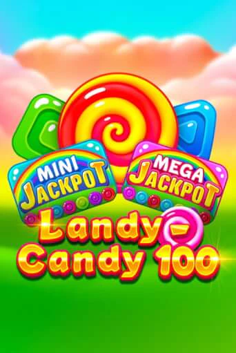 Игровой автомат Landy-Candy 100 играть бесплатно на ДжойКазино