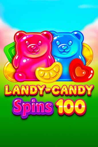 Игровой автомат Landy-Candy Spins 100 играть бесплатно на ДжойКазино