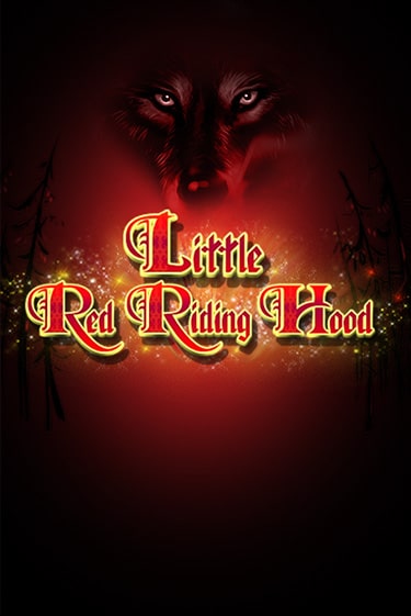 Игровой автомат Little Red Riding Hood играть бесплатно на ДжойКазино