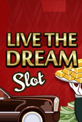 Игровой автомат Live the Dream играть бесплатно на ДжойКазино