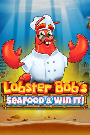 Игровой автомат Lobster Bob's Sea Food and Win It играть бесплатно на ДжойКазино