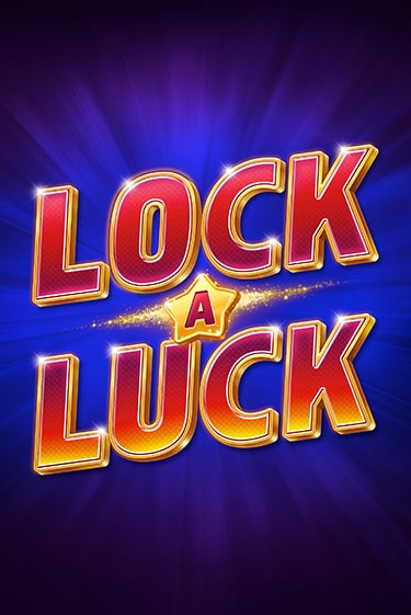 Игровой автомат Lock-A-Luck играть бесплатно на ДжойКазино