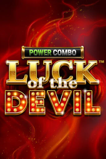 Игровой автомат Luck of the Devil: POWER COMBO™ играть бесплатно на ДжойКазино