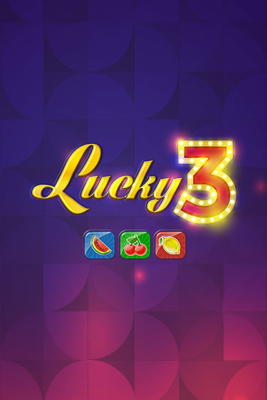 Игровой автомат Lucky 3 играть бесплатно на ДжойКазино