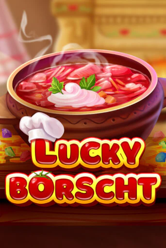 Игровой автомат Lucky Borscht играть бесплатно на ДжойКазино