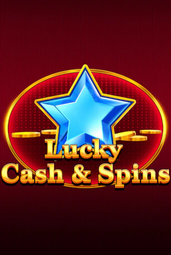 Игровой автомат Lucky Cash And Spins играть бесплатно на ДжойКазино