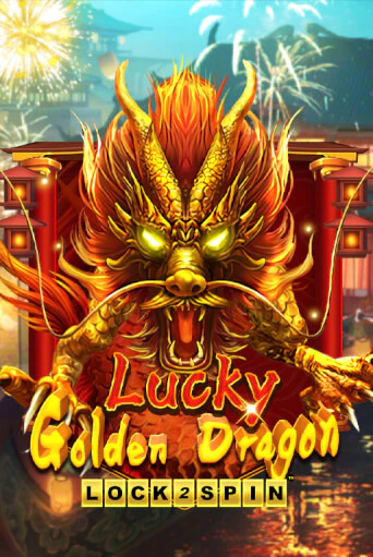 Игровой автомат Lucky Golden Dragon Lock 2 Spin играть бесплатно на ДжойКазино