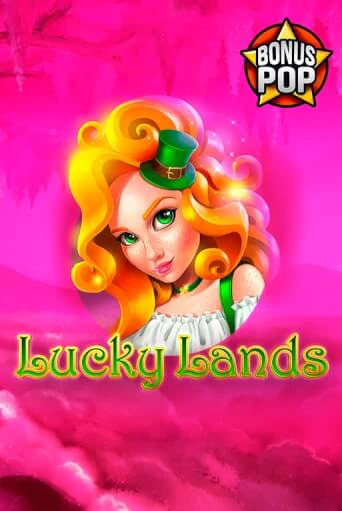 Игровой автомат Lucky Lands играть бесплатно на ДжойКазино