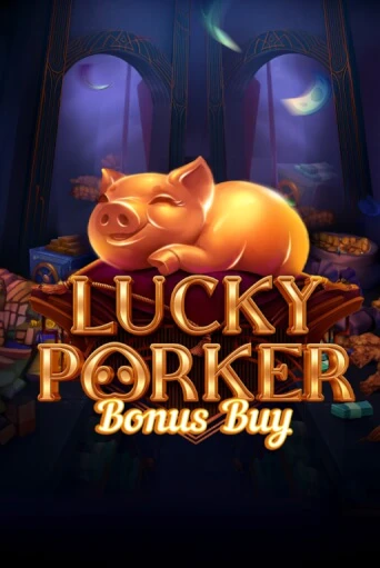 Игровой автомат Lucky Porker Bonus Buy играть бесплатно на ДжойКазино