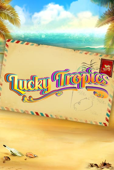 Игровой автомат Lucky Tropics играть бесплатно на ДжойКазино