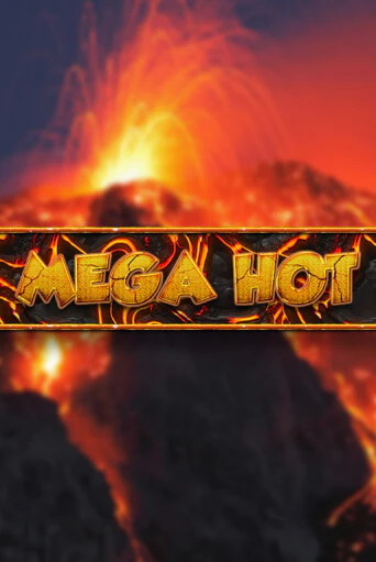 Игровой автомат Mega Hot играть бесплатно на ДжойКазино