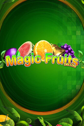 Игровой автомат Magic Fruits Deluxe играть бесплатно на ДжойКазино