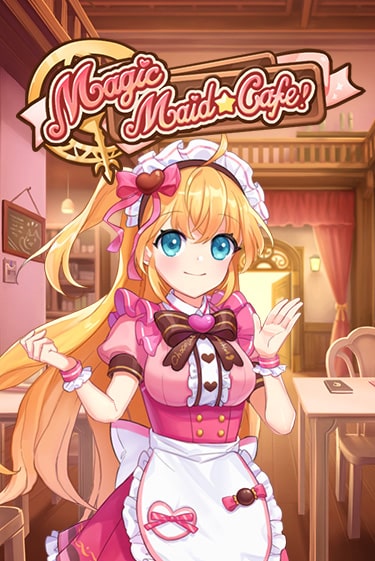 Игровой автомат Magic Maid Cafe играть бесплатно на ДжойКазино