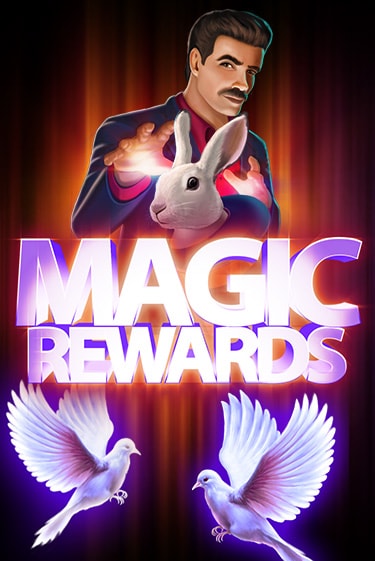 Игровой автомат Magic Rewards играть бесплатно на ДжойКазино