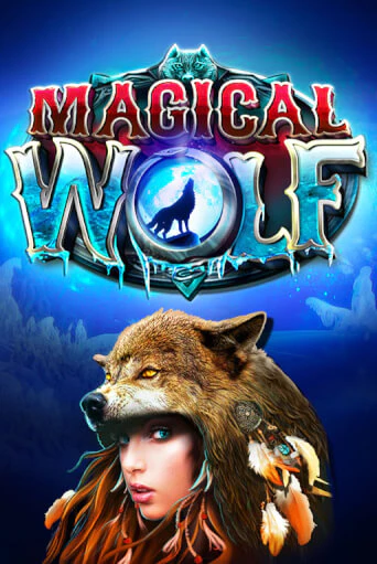 Игровой автомат Magical Wolf играть бесплатно на ДжойКазино