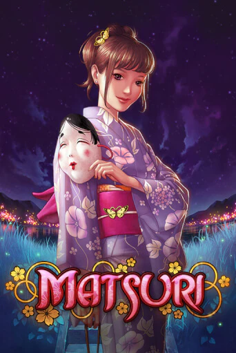 Игровой автомат Matsuri играть бесплатно на ДжойКазино