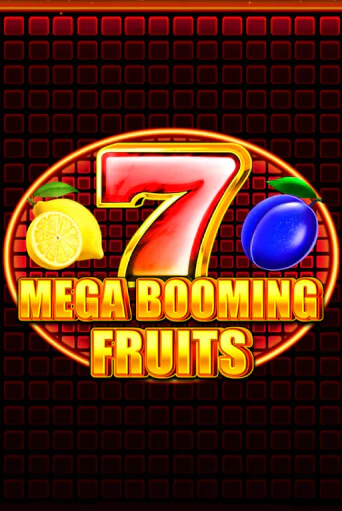 Игровой автомат Mega Booming Fruits играть бесплатно на ДжойКазино