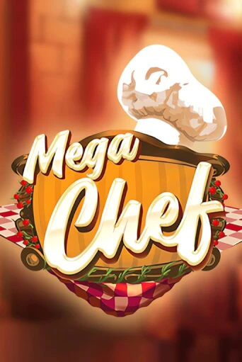 Игровой автомат Mega Chef играть бесплатно на ДжойКазино