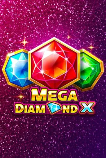 Игровой автомат Mega Diamond X играть бесплатно на ДжойКазино