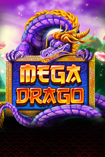 Игровой автомат Mega Drago играть бесплатно на ДжойКазино