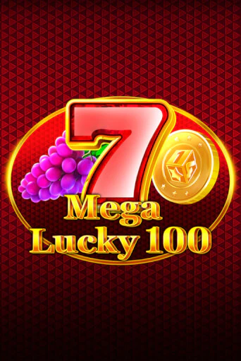 Игровой автомат Mega Lucky 100 играть бесплатно на ДжойКазино