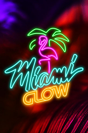 Игровой автомат Miami Glow играть бесплатно на ДжойКазино