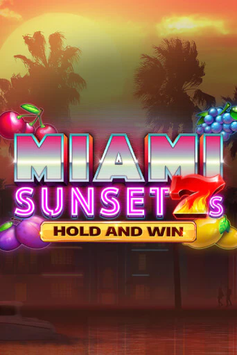 Игровой автомат Miami Sunset 7s Hold and Win играть бесплатно на ДжойКазино