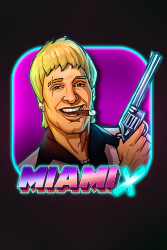 Игровой автомат MiamiX играть бесплатно на ДжойКазино