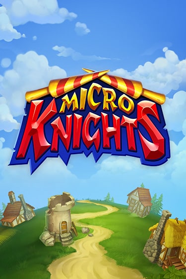 Игровой автомат Micro Knights играть бесплатно на ДжойКазино