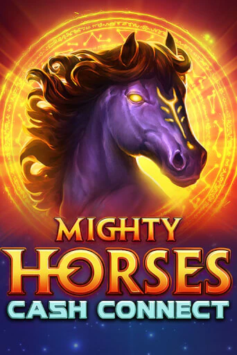 Игровой автомат Mighty Horses: Cash Connect играть бесплатно на ДжойКазино