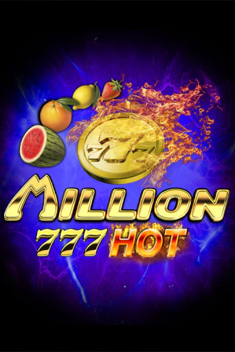 Игровой автомат Million 777 Hot играть бесплатно на ДжойКазино