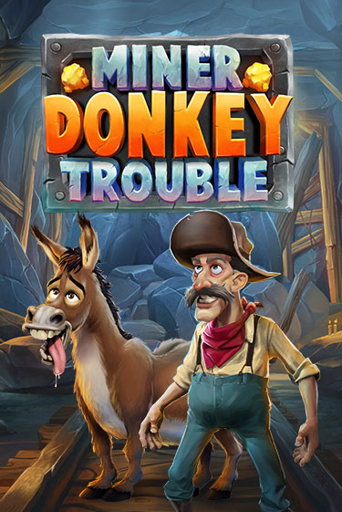 Игровой автомат Miner Donkey Trouble играть бесплатно на ДжойКазино