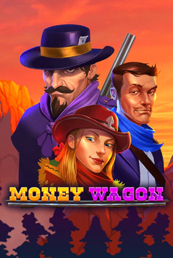 Игровой автомат Money Wagon играть бесплатно на ДжойКазино