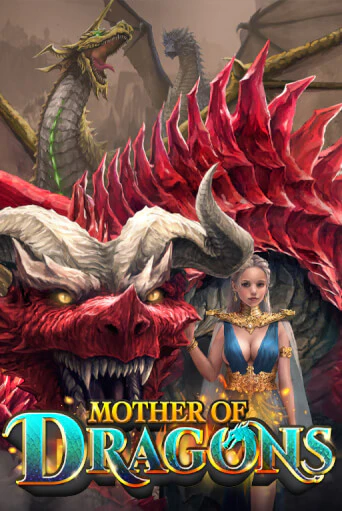 Игровой автомат Mother of Dragons играть бесплатно на ДжойКазино